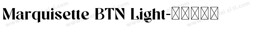 Marquisette BTN Light字体转换